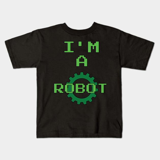 I'm A Robot Kids T-Shirt by emojiawesome